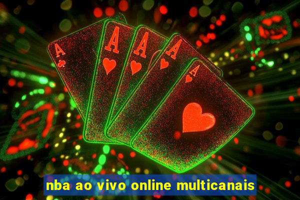 nba ao vivo online multicanais